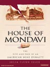 Cover image for The House of Mondavi